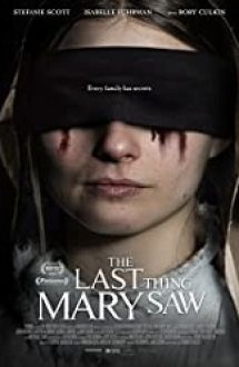 The Last Thing Mary Saw 2021 filme online in romana