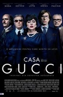 House of Gucci 2021 film online gratis in romana
