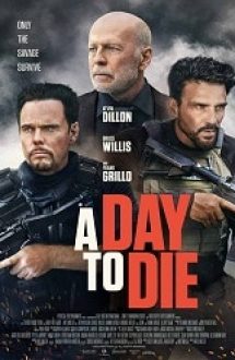 A Day to Die 2022 film hd subtitrat in romana