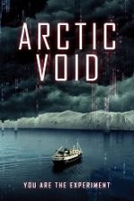 Arctic Void 2022 film gratis hd subtitrat in romana