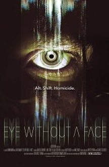 Eye Without a Face 2021 online hd subtitrat gratis