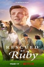 Rescued by Ruby 2022 film online hd subtitrat