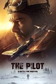 The Pilot. A Battle for Survival 2021 film online subtitrat hd