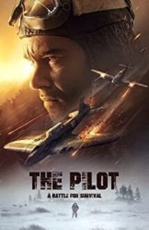 The Pilot. A Battle for Survival 2021 film online subtitrat hd