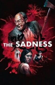 The Sadness – Ku bei 2021 film subtitrat online hd