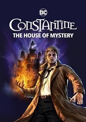 Constantine - The House of Mystery