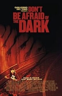 Don’t Be Afraid of the Dark 2010 online subtitrat gratis in romana