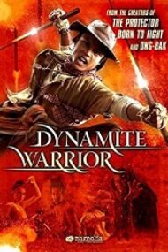 Dynamite Warrior 2006 film online hd gratis subtitrat