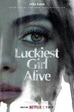 Luckiest Girl Alive 2022 film online subtitrat filme hd