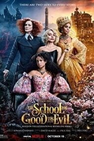 The School for Good and Evil 2022 online subtitrat in romana