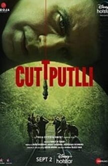 Cuttputlli 2022 film online subtitrat hd gratis
