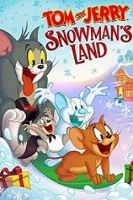 Tom and Jerry: Snowman’s Land 2022 film subtitrat in romana