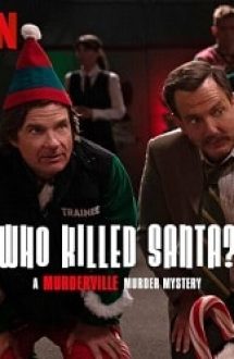 Who Killed Santa? A Murderville Murder Mystery 2022 film hd gratis