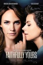 Faithfully Yours 2022 film online hd subtitrat in romana