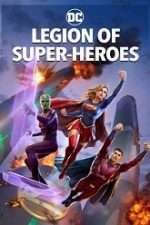 Legion of Super-Heroes 2023 film online hd gratis