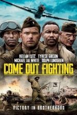Come Out Fighting 2022 film actiune hd