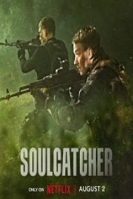 Soulcatcher 2023 online in romana gratis subtitrat hd