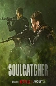 Soulcatcher 2023 online in romana gratis subtitrat hd