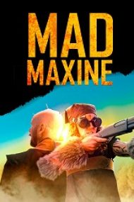 Mad Maxine 2023 online subtitrat gratis hd