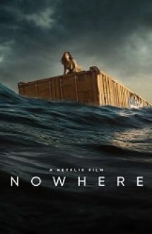 Nowhere 2023 film in romana online hd