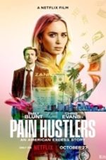 Pain Hustlers 2023 film online subtitrat in romana hd