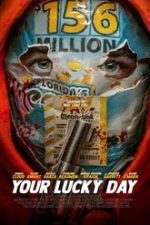 Your Lucky Day 2023 film online hd in romana gratis