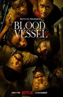 Blood Vessel 2023 online in romana gratis hd