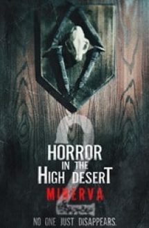Horror in the High Desert 2: Minerva 2023 hd gratis subtitrat in romana