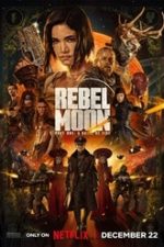 Rebel Moon – Part One: A Child of Fire 2023 film online hd