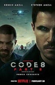 Code 8: Part II 2024 film online hd gratis subtitrat