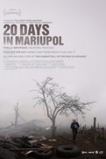 20 Days in Mariupol 2023 online gratis hd