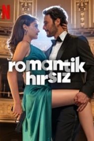Romantik Hirsiz 2024 online subtitrat in romana hd