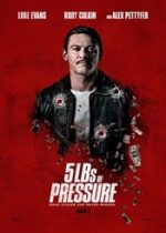 5lbs of Pressure 2024 online subtitrat hd gratis in romana