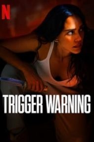 Trigger Warning 2024 sumtitrat in romana online hd