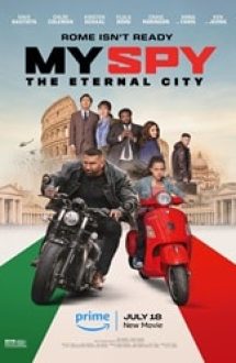 My Spy: The Eternal City 2024 online subtitrat in romana