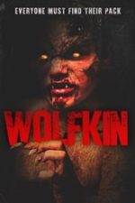 Wolfkin 2022 film online subtitrat hd gratis