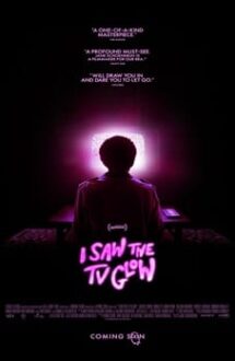 I Saw the TV Glow 2024: Vizionați Online Gratis HD Subtitrat