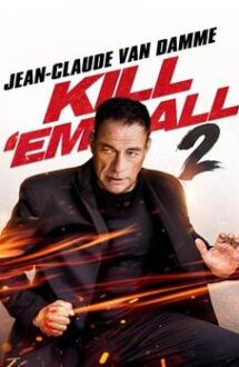 Kill Em All 2 film 2024 subtitrat online HD