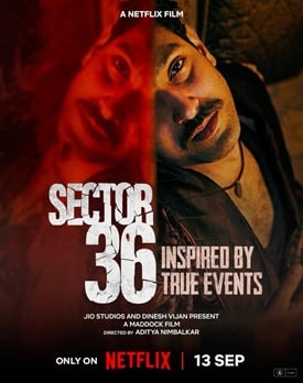 Sector 36 2024 film - poster oficial cu subtitrare în română.