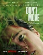 Scenă din Don't Move 2024, femeie în pericol încercând să supraviețuiască.