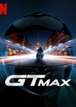 GTMax 2024 film online subtitrat