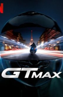 GTMax 2024 film online subtitrat