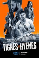 Tigres et Hyènes 2024 film online hd subtitrat gratis