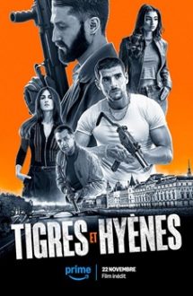 Tigres et Hyènes 2024 film online hd subtitrat gratis