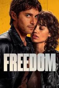 Freedom – Libre 2024 film online subtitrat