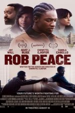 Rob Peace 2024 film online subtitrat HD