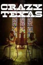 Crazy Texas film online subtitrat 2025 hd