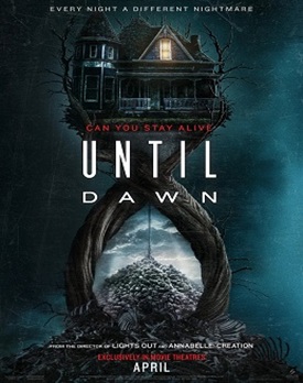Afișul oficial Until Dawn 2025 – grup de tineri înfricoșați într-o pădure întunecată, amenințați de forțe nevăzute.