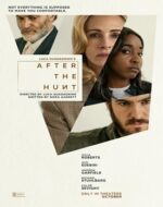 Afișul filmului After the Hunt 2025, prezentând protagonista într-o atmosferă tensionată și dramatică.