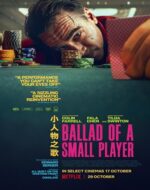 Ballad of a Small Player 2025 film online subtitrat – afiș oficial al filmului dramatic din Macao